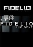 费德里奥事件(The Fidelio Incident) 